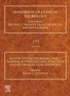 Motor System Disorders, Part I: Normal Physiology and Function and Neuromuscular Disorders.